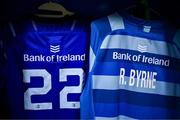 7 June 2025; The jersey of Ross Byrne in the Leinster dressingroom before the United Rugby Championship semi-final match between Leinster and Glasgow Warriors at the Aviva Stadium in Dublin. Photo by Brendan Moran/Sportsfile