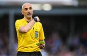 16 June 2025; Referee Neil Doyle during the SSE Airtricity Men's Premier Division match between Drogheda United and Shamrock Rovers at Sullivan & Lambe Park in Drogheda, Louth. Photo by Shauna Clinton/Sportsfile