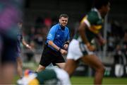 22 June 2025; Referee Conor Dourneen during the Electric Ireland GAA Football All-Ireland Minor Championship semi-final match between Kerry and Mayo at Zimmer Biomet Páirc Chíosóg in Ennis, Clare. Photo by Brendan Moran/Sportsfile