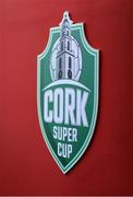8 July 2025; The Cork Super Cup logo before the Cork Super Cup match between Cork City and Celtic FC at SuperValu Páirc Uí Chaoimh in Cork. Photo by Thomas Flinkow/Sportsfile
