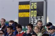 30 October 2004; Connacht supporters watch the match in front of a scoreboard reading Connacht 26 Narbonne 0. European Challenge Cup, Connacht v Narbonne, 2nd Leg,  Sportsground, Galway. Picture credit; Damien Eagers / SPORTSFILE