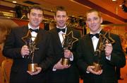 26 November 2004; Waterford Vodafone All-Star award winners Paul Flynn, left, Dan Shanahan and Ken McGrath at the 2004 Vodafone GAA All-Star Awards. Citywest, Dublin. Picture credit; Brendan Moran / SPORTSFILE