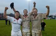11 December 2004; Ulster players, left to right, Bryan Young,  Matt McCullough and Gary Longwell celebrate after the match. Heineken European Cup 2004-2005, Pool 6, Round 4, Ulster v Stade Francais, Ravenhill, Belfast. Picture credit; Matt Browne / SPORTSFILE