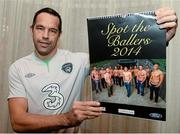 14 November 2013; Republic of Ireland's David Forde shows his support for the Spot the Ballers 2014 calendar. Portmarnock Hotel & Golf Links, Portmarnock, Co. Dublin. Picture credit: David Maher / SPORTSFILE