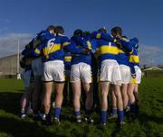 16 January 2005; The Tipperary players in a team huddle before the game. McGrath Cup, Tipperary v Kerry, Clonmel sports field, Clonmel, Co. Tipperary. Picture credit; Ray McManus / SPORTSFILE