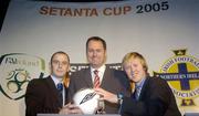 27 January 2005; Longford Town manager Alan Mathews, centre, with Pat McShane, left, Linfield Town and Scott Young, Glentoran. Longford Town will play Glentoran and Linfield Town in the inaugural Setanta Cup 2005, which is a competition between three top teams in the eircom league and in the Irish League. Bru na Boinne Visitor Centre, Donore, Co. Louth. Picture credit; Damien Eagers / SPORTSFILE