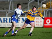 13 February 2005; Mark Daly, Monaghan, in action against Brian Considine, Clare. Allianz National Football League, Division 2A, Clare v Monaghan, Cusack Park, Ennis, Co. Clare. Picture credit; Kieran Clancy / SPORTSFILE