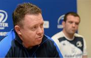 27 November 2013; Leinster head coach Matt O'Connor, left, and Shane Jennings during a press conference ahead of their Celtic League 2013/14, Round 9, game against Scarlets on Saturday. Leinster Rugby Press Conference, Leinster Rugby Head office, UCD, Belfield, Dublin. Picture credit: Diarmuid Greene / SPORTSFILE