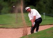 22 August 1997; Derrick Cooper of England plays from a bunker on the 1st hole during the second round of the Smurfit European Open at The K Club in Straffan, Kildare. Photo by Matt Browne/Sportsfile
