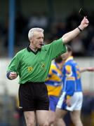 12 March 2005; Referee Padraig Seoige holds up the note book. Allianz National Football League, Division 2A, Clare v Longford, Cusack Park, Ennis, Co. Clare. Picture credit; Ray McManus / SPORTSFILE