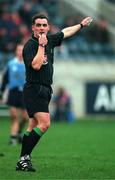 30 January 1999; Referee Bob Dennehy during the O'Byrne Cup Semi-Final match between Dublin and Westmeath at Parnell Park in Dublin. Photo by Ray McManus/Sportsfile