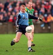 14 February 1999; Declan Darcy of Dublin during the Church & General National Football League Division 1 match between Dublin and Leitrim at Parnell Park in Dublin. Photo by Damien Eagers/Sportsfile