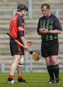 15 May 2005; Referee Anthony Stapleton takes a note of Down's Stephen Murray during the match. Guinness Ulster Senior Hurling Championship, Down v London, Casement Park, Belfast. Picture credit; Brian Lawless / SPORTSFILE
