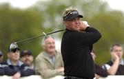 21 May 2005; Darren Clarke watches his drive from the 4th tee box during the third round of the  Nissan Irish Open Golf Championship. Carton House Golf Club, Maynooth, Co. Kildare. Picture credit; Matt Browne / SPORTSFILE