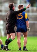 18 January 1998; Kevin O'Brien of Wicklow is sent off by referee Eddie Whelan near the end of the Leinster GAA O'Byrne Cup Quarter-Final match between Carlow and Wicklow at at Dr Cullen Park in Carlow. Photo by Ray McManus/Sportsfile
