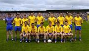 19 June 2005; The Roscommon team. Bank of Ireland Connacht Senior Football Championship Semi-Final, Mayo v Roscommon, Dr. Hyde Park, Roscommon. Picture credit; David Maher / SPORTSFILE