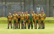 26 June 2005; Donegal team pictured during the national anthem. Bank of Ireland All-Ireland Senior Football Championship Qualifier, Round 1, Wicklow v Donegal, County Grounds, Aughrim, Co. Wicklow. Picture Credit; Matt Browne / SPORTSFILE