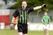 2 July 2005; Colm Broderick, Referee, pictured during the game. Bank of Ireland All-Ireland Senior Football Championship Qualifier, Round 2, Carlow v Limerick, Dr. Cullen Park, Carlow. Picture credit; Matt Browne / SPORTSFILE