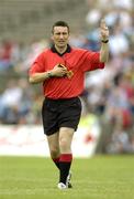 17 July 2005; Maurice Deegan, Referee. Bank of Ireland All-Ireland Senior Football Championship Qualifier, Round 3, Sligo v Clare, McHale Park, Castlebar, Co. Mayo. Picture credit; Pat Murphy / SPORTSFILE