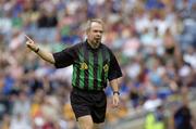 31 July 2005; Referee Aodán Mac Suibhne. Guinness All-Ireland Senior Hurling Championship Quarter-Final, Galway v Tipperary, Croke Park, Dublin. Picture credit; Ray McManus / SPORTSFILE
