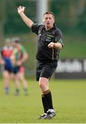 28 February 2014; Referee Brian Gavin. Irish Daly Mail Fitzgibbon Cup Semi-Final, Limerick IT v Waterford Institute of Technology. The Dub, Queen's University, Belfast, Co. Antrim. Picture credit: Oliver McVeigh / SPORTSFILE