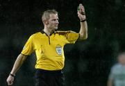 24 September 2005; Referee Anthony Buttimer. FAI Carlsberg Cup Quarter-Final, Derry City v Shamrock Rovers, Brandywell, Derry. Picture credit: David Maher / SPORTSFILE
