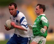 30 May 1999; Declan Smyth of Monaghan in action against Tommy Callaghan of Fermanagh during the Bank of Ireland Ulster Senior Football Championship Preliminary Round match between Monaghan and Fermanagh at St Tiernach's Park in Clones, Monaghan. Photo by Damien Eagers/Sportsfile
