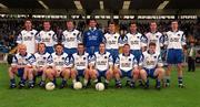 30 May 1999; The Monaghan team before the Bank of Ireland Ulster Senior Football Championship Preliminary Round match between Monaghan and Fermanagh at St Tiernach's Park in Clones, Monaghan. Photo by Damien Eagers/Sportsfile