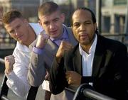31 January 2006; John 'Thunderbolt' O'Brien, left, Super Middleweight, Ciaran Healy, centre, Light Middleweight, and Andrew Wallace, Feather weight, at the announcement of an upcoming boxing event, promoted by Showtime Promotions Inc., to be held at the Sheriff Youth Club, Dublin, on February 18th. Jury's Hotel, Custom House Quay, Dublin. Picture credit: Brian Lawless / SPORTSFILE