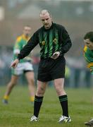 5 February 2006; Frank Flynn, Referee. Allianz National Football League, Division 1B, Round 1, Down v Meath, St. Patrick's Park, Newcastle, Co. Down. Picture credit: Brendan Moran / SPORTSFILE