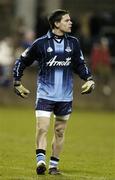 4 March 2006; Stephen Cluxton, Dublin goalkeeper. Allianz National Football League, Division 1A, Round 3, Dublin v Offaly, Parnell Park, Dublin. Picture credit: Damien Eagers / SPORTSFILE