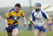 12 March 2006; Diarmuid McMahon, Clare, in action against Michael Walsh, Waterford. Allianz National Hurling League, Division 1A, Round 3, Waterford v Clare, Fraher Field, Dungarvan, Co. Waterford. Picture credit: Matt Browne / SPORTSFILE