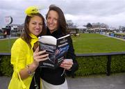 26 April 2006; Local artist Clodagh Hendy, from Naas, left, with her friend Jessica Smith, from Clonee, before the start of the days racing. Punchestown Racecourse, Co. Kildare. Picture credit: Brian Lawless / SPORTSFILE