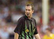 16 July 2006; Referee Eamon O'Grady. ESB Connacht Minor Football Championship Final, Mayo v Roscommon, McHale Park, Castlebar, Co. Mayo. Picture credit: Pat Murphy / SPORTSFILE