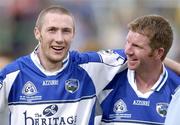 30 July 2006; Laois' Billy Sheehan, left, with team-mate Paul McDonald after the match. Bank of Ireland All-Ireland Senior Football Championship Qualifier, Round 4, Laois v Offaly, O'Moore Park, Portlaoise, Co. Laois. Picture credit; Brian Lawless / SPORTSFILE