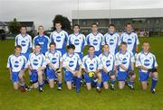 4 August 2006; The Monaghan team. Tommy Murphy Cup Quarter-Final, Louth v Monaghan, St. Brigid's Park, Dowdallshill, Dundalk, Co. Louth. Picture credit; Matt Browne / SPORTSFILE