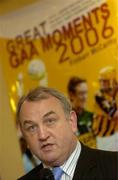 16 October 2006; Nickey Brennan, President of the GAA, speaking at the launch of Great GAA Moments 2006 by Finbarr McCarthy. Great GAA Moments 2006 recalls the stories that made the headlines, reveals the drama behind the scenes and captures the colour and excitement of the big match days at both club and county level. Kilmacud Crokes GAA Club, Glenalbyn House, Stillorgan, Co Dublin. Picture credit: Pat Murphy / SPORTSFILE