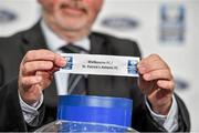 26 August 2014; Donal Conway, Vice-President of the FAI, draws out St.Patrick's Athletic FC or Shelbourne FC to play Bohemian FC, during the FAI Ford Cup Quarter-Final Draw. FAI Headquarters, Abbotstown. Picture credit: Barry Cregg / SPORTSFILE