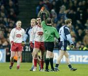 3 February 2007; Referee Pat McEnaney shows Tyrone's Ryan McMenamin the red card. Allianz NFL Division 1A, Dublin v Tyrone, Croke Park, Dublin. Picture credit: David Maher / SPORTSFILE