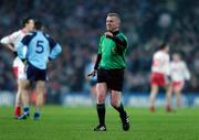 3 February 2007; Referee Pat McEnaney. Allianz NFL Division 1A, Dublin v Tyrone, Croke Park, Dublin. Photo by Sportsfile *** Local Caption ***