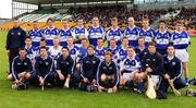 27 May 2007; The Laois squad. Guinness Leinster Hurling Championship, Offaly v Laois, O'Connor Park, Tullamore, Co. Offaly. Photo by Sportsfile