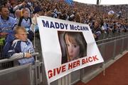 17 June 2007; Dublin supporters hold a banner in support of Maddy McCann. Bank of Ireland Leinster Senior Football Championship Quarter-Final Replay, Dublin v Meath, Croke Park, Dublin. Picture credit: Ray McManus / SPORTSFILE