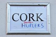 10 January 2015; The sign outside the Cork dressing room. Waterford Crystal Cup Preliminary Round, Cork v University of Limerick, CIT GAA Grounds, Bishopstown, Co. Cork. Picture credit: Brendan Moran / SPORTSFILE