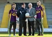 4 February 2015; Denis Herlihy, Commercial Manager Glanbia Agri / Gain Feeds, with Wexford footballers Ben Brosnan, left, Brian Malone, right, and team manager David Power during the Wexford GAA 2015 Glanbia Agri / Gain sponsorship launch. Wexford Park, Wexford. Picture credit: Matt Browne / SPORTSFILE