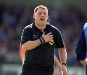 9 April 2000; Referee Michael Convery during the Church & General National Football League Division 1A match between Dublin and Cork at Parnell Park in Dublin. Photo by Brendan Moran/Sportsfile