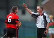 18 November 2007; Referee Ambrose Heagney, Clare, issues Mark Foley, Adare, Limerick, to move away. AIB Munster Senior Hurling Club Championship Semi-Final, Adare, Limerick v Loughmore-Castleiney, Tipperary, Gaelic Grounds, Limerick. Picture credit; Stephen McCarthy / SPORTSFILE