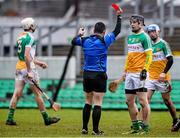 22 February 2015; Referee Fergal Horgan, shows the red card to Cillian Kiely, Offaly. Allianz Hurling League, Division 1B, Round 2, Offaly v Wexford, O'Connor Park, Tullamore, Co. Offaly. Picture credit: David Maher / SPORTSFILE