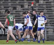 1 March 2015; referee Rory Hickey shows the red card to Ryan Wiley, far left, Monaghan. Allianz Football League, Division 1, Round 3, Mayo v Monaghan. Elverys MacHale Park, Castlebar, Co. Mayo. Picture credit: David Maher / SPORTSFILE