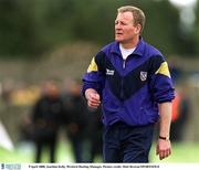 9 April 2000; Joachim Kelly, Wexford Hurling Manager. Picture credit; Matt Browne/SPORTSFILE