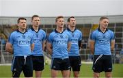 1 March 2015; Dublin players, from left to right, Kevin McManaman, Dean Rock, Ciaran Kilkenny, Denis Bastick and Eoghan O'Gara during the playing of the national anthem. Allianz Football League, Division 1, Round 3, Kerry v Dublin. Fitzgerald Stadium, Killarney, Co. Kerry. Picture credit: Diarmuid Greene / SPORTSFILE